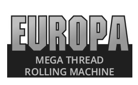 Europa Mega Thread Rolling Machines